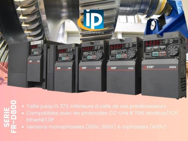 Variateurs FR-D800 Mitsubishi : optimisation technique des systèmes d'entraînements industriels