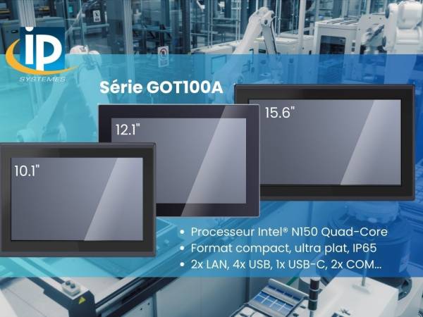 Nouvelle série de Panel PC 10.1" 12.1" et 15.6" Axiomtek pour l'industrie : série GOT100A