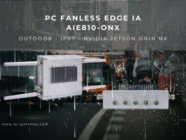 Découvrez le PC Fanless Edge IA AIE810-ONX Axiomtek pour les environnements exterieur