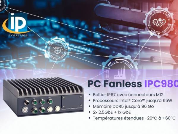 Découvrez le nouveau PC Fanless IPC980 Axiomtek classé IP67 - IP Systèmes