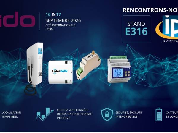 Salon SIDO Lyon 2026 - IP Systèmes stand E316 - Venez nous rencontrer pour échanger sur IoTMate
