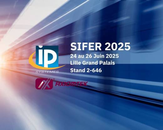 IP Systèmes & Axiomtek participent au salon SIFER à lille les 24, 25 et 26 Juin 2025 stand 2.646