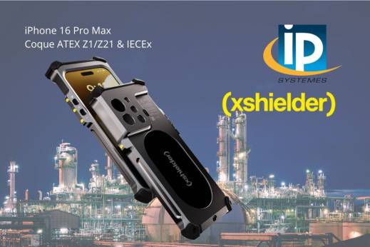 Partenariat IP Systèmes & Xshielder - iPhone 16 Pro Max avec coque ATEX - Pour milieu Explosif