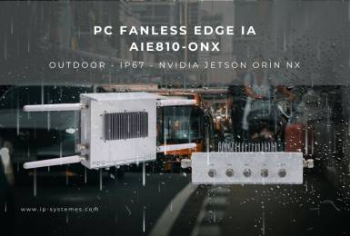 Découvrez le PC Fanless Edge IA AIE810-ONX Axiomtek pour les environnements exterieur