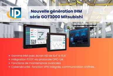 Nouvelle série d'interface homme machine IHM série GOT3000 Mitusbishi - IP Systèmes