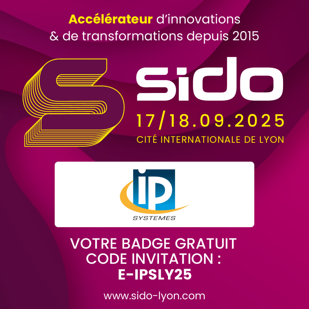 📢 Rencontrons-nous au SIDO Lyon 2025 les 17 & 18 Septembre 2025 - Stand E316 !