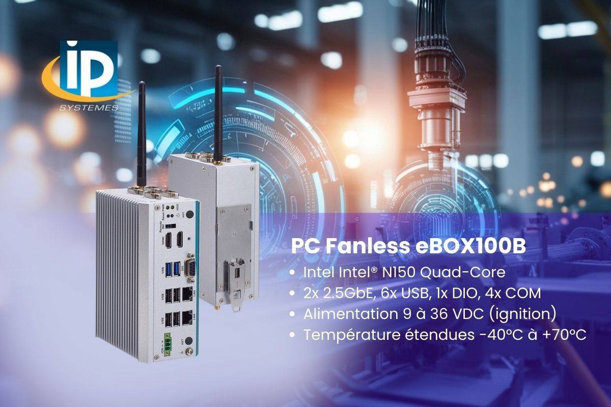 Lancement du nouveau PC Fanless industriel Axiomtek eBOX100B - IP Systèmes