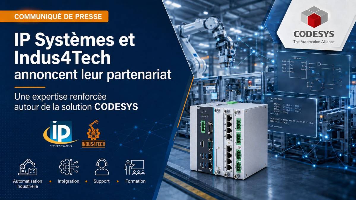 Partenariat CODESYS entre IP Systèmes et Indus4Tech pour l’automatisation industrielle