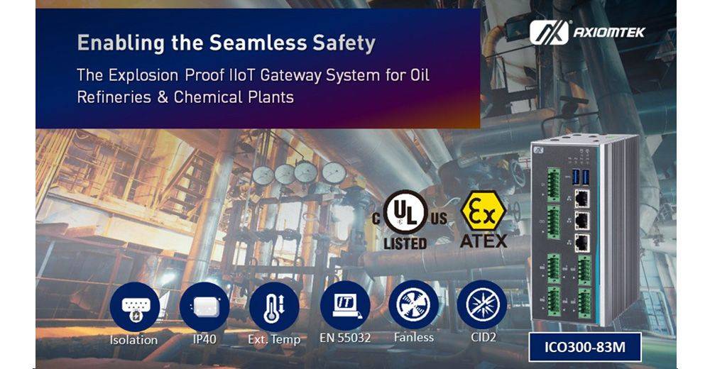 ICO300-83M, la passerelle IoT ATEX C1/D2 de chez Axiomtek