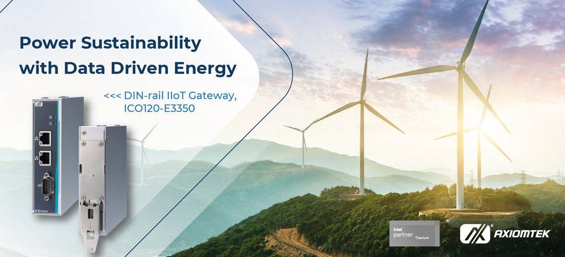 ICO120-E3350 Axiomtek pour les applications énergies (éolien, solaire...)