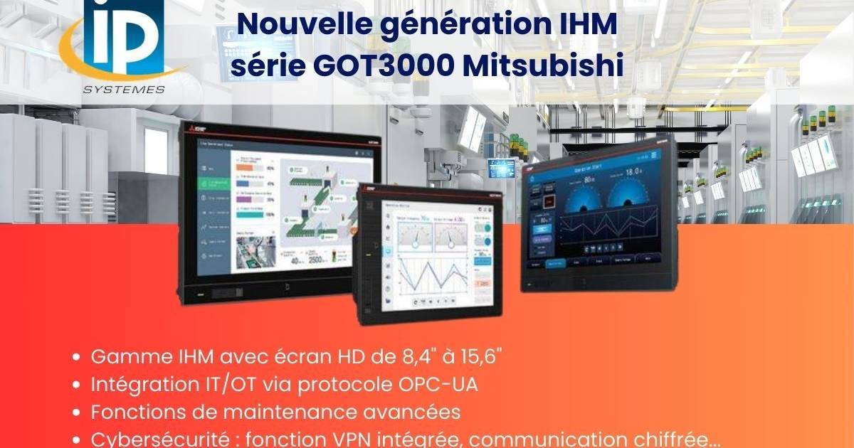 IHM Mitsubishi GOT3000 – Nouvelle génération d'IHM